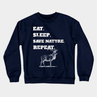 Eat Sleep Save Nature Repeat Cool Deer Lovers Gift Crewneck Sweatshirt